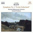 Raff: Symphony 1: To the Fatherland