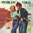 Problem Child