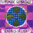 Flippomusic Global Jazz"Tendrils Of Light"