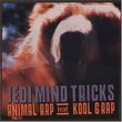 Animal Rap featuring Kool G Rap