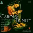 Carols from Trinity - The Choir of Trinity College (2 CDs) (Conifer)