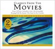 CLASSICS FROM THE MOVIES (2 CD Set)