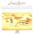 Jacques Loussier: Bach to the Future