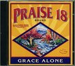 Praise 18 Grace Alone Maranatha! Music