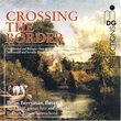 Crossing the Border Trad & Baroque Flute Music