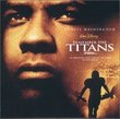 Remember the Titans: An Original Walt Disney Motion Picture Soundtrack (2000 Film)