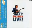 Super Takanaka Live (Reis)