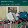 Saint-Saëns & Ysaÿe: Rare Transcriptions for Violin and Piano