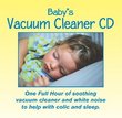 Baby's Vacuum Cleaner: Vacuum Cleaner Sound CD
