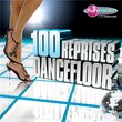Fun Radio: 100 Reprises Dancefloor
