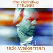Definitive Music of Rick Wakeman