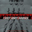 I Shot Andy Warhol: Music From And Inspired By The Motion Picture