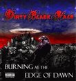 Burning at the Edge of Dawn by Dirty Black Halo (2013-05-04)