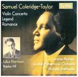 Samuel Coleridge-Taylor: Violin Concerto; Legend; Romance