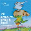 All Creatures Great and Small: Music of the Animals