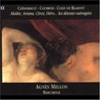 Clerambault; Courbois; Blamont: Medee, Ariane, Circe, Hero... les deesses outragees (Cantatas) /Mellon * Ensemble Barcarole