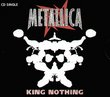 King Nothing / Ain't My Bitch