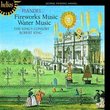 Water Music/Music for the Royal Fireworks