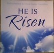 He is Risen: Instrumental & Vocal Easter Favorites