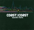 Coast2coast Mixed By Quentin Harris
