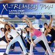 X-Tremely Fun - Latin Pop Power Aerobics