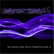 Vapor Trails: The Echoes Living Room Concerts Volume 14