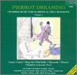 Pierrot Dreaming: Chamber Music for Clarinet 1