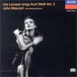 Ute Lemper sings Kurt Weill, Vol. 2