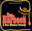 Das Barbecu: A New Musical Comedy (1994 Original Off-Broadway Cast)