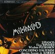 Darius Milhaud: Concertino d'Automne, for 2 Pianos & 8 Instruments / Works for 2 Pianos (Les Songes / Le Bal Martiniquais / Suite Concertante / Fantaisie Pastorale / Scaramouche