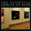The Classical Tribute to Rush: Through the Prism