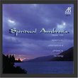 Spiritual Ambrosia - Music For Spiritual, Emotional & Physical Healing
