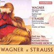 Wagner (arr. Henze): Wesendonck Lieder; Siegfried Idyll / Richard Strauss: Duet-Concertino for clarinet, bassoon, harp & strings.Op. 147; Music from Ariadne auf Naxos