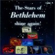 Stars of Bethlehem: Shine Again