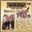 Epoca De Oro "Trios" 3 Cd's