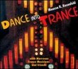 Dance Into Trance