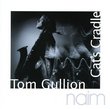 Tom Gullion: Cat's Cradle
