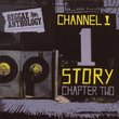 Channel 1 Story Chapter Two (Bril)