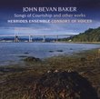 John Bevan Baker:  Songs of Courtship