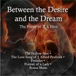Between the Desire and the Dream