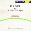 Kagel Conducts Kagel