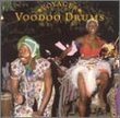 Voyager Series: Voodoo Drums