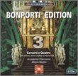 Bonporti Edition 3: Concerti a Quattro, Op. 11 - Accademia I Filarmonici / Alberto Martini