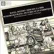 Ravel: Boléro, Debussy: La Mer, Mussorgsky/Ravel: Pictures at an Exhibition