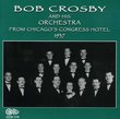 Bob Crosby And His Orchestra From Chicago's Congress Hotel, 1937