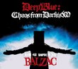 Deep Blue: Chaos From Darkism (Bonus Dvd)