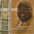 Going to church with Bishop Keith C. Smith