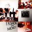 Sex Fashion & Money