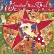 Greater Than That-the Best Christmas Songs You Nev
