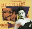 Call Her Name (The Complete Recordings)